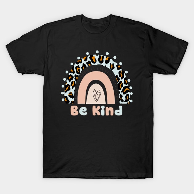 Be Kind, Leopard Rainbow T-Shirt by Just a Cute World